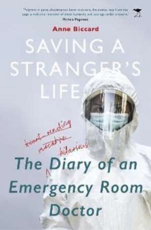 Saving a Stranger's Life de Anne Biccard