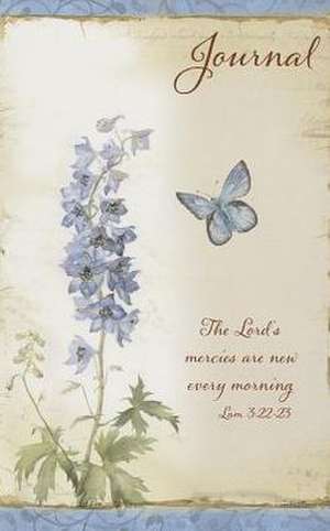 The Lord's Mercies Are New Every Morning. Journal: 22-23 de Christian Art Gifts