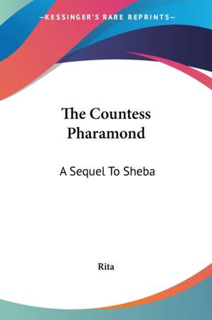 The Countess Pharamond de Rita