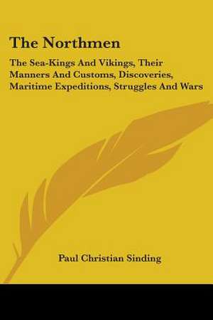 The Northmen de Paul Christian Sinding