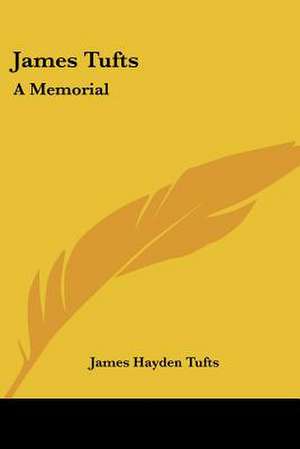 James Tufts de James Hayden Tufts