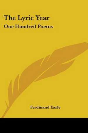 The Lyric Year de Ferdinand Earle