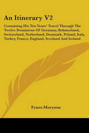 An Itinerary V2 de Fynes Moryson