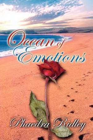 Ocean of Emotions de Phaedra Ridley