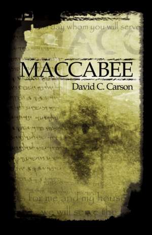 Maccabee de David C. Carson