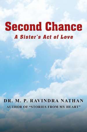 Second Chance de M. P. Ravindra Nathan