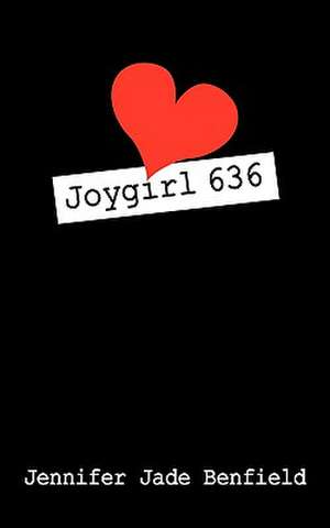 Joygirl636 de Jennifer Jade Benfield