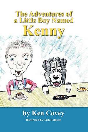 The Adventures of a Little Boy Named Kenny de Ken Covey