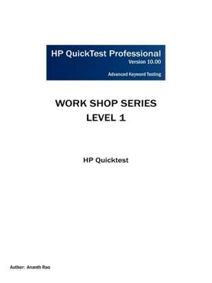 HP Quicktest Professional Workshop Series: HP Quicktest de Ananth Rao