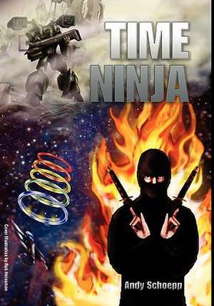 Time Ninja de Andy Schoepp