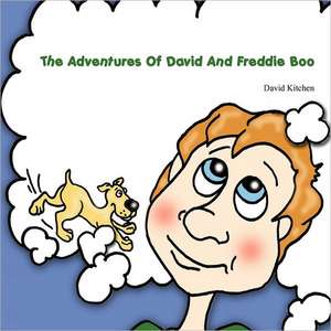 The Adventures of David and Freddie Boo de David Kitchen