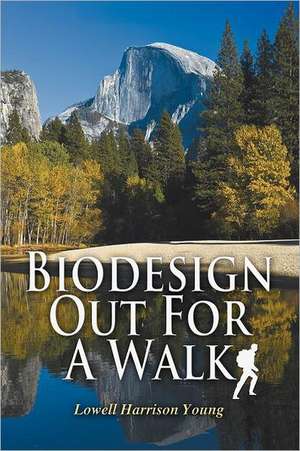 Biodesign Out for a Walk de Lowell Harrison Young