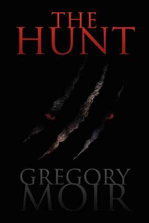 The Hunt de Gregory Moir