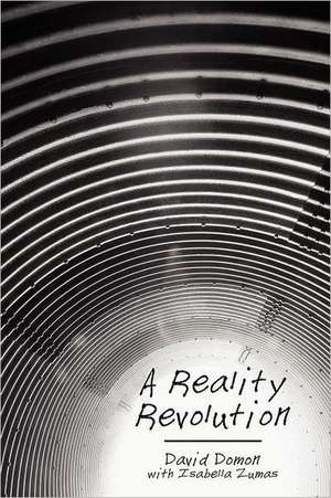 A Reality Revolution de David Domon