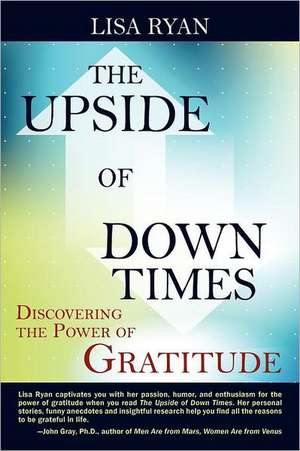 The Upside of Down Times de Lisa Ryan