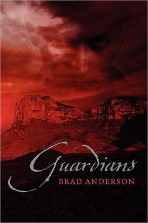 Guardians de Brad Anderson