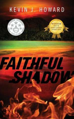 Faithful Shadow de Kevin Howard