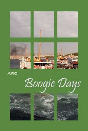 Boogie Days de Arc