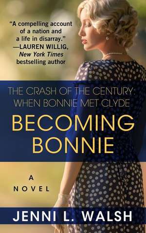 Becoming Bonnie de Jenni L. Walsh