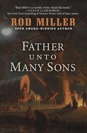 Father Unto Many Sons de Rod Miller