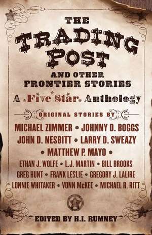 The Trading Post and Other Frontier Stories: A Five Star Anthology de Michael Zimmer