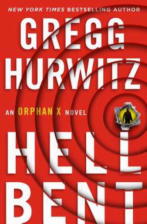 Hellbent de Gregg Andrew Hurwitz