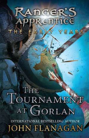 The Tournament at Gorian de John A. Flanagan