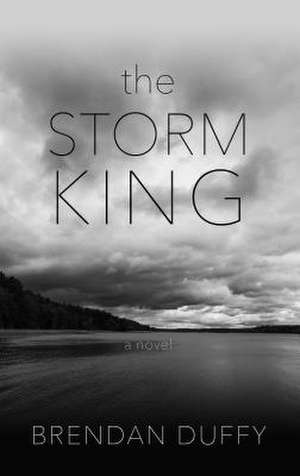 The Storm King de Brendan Duffy