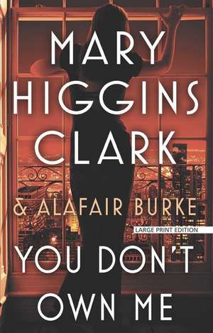 You Don't Own Me de Mary Higgins Clark