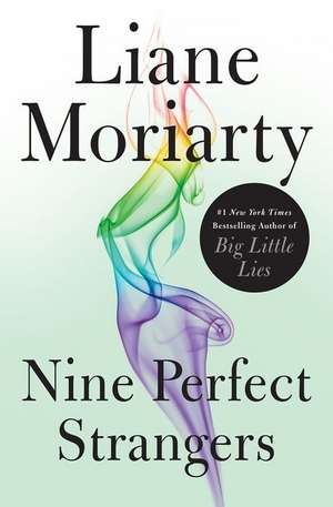 Nine Perfect Strangers de Liane Moriarty