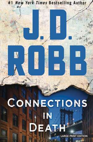 Connections in Death de J. D. Robb