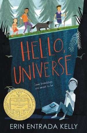 Kelly, E: Hello, Universe