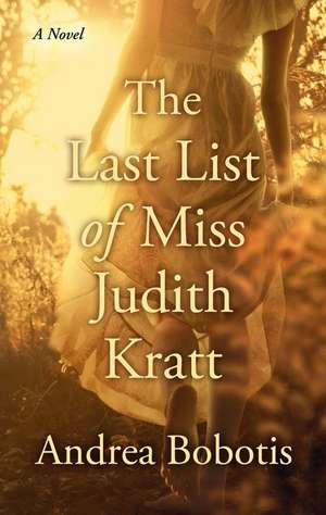 The Last List of Miss Judith Kratt de Andrea Bobotis