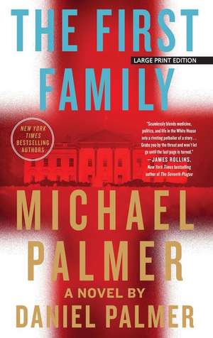 The First Family de Michael Palmer