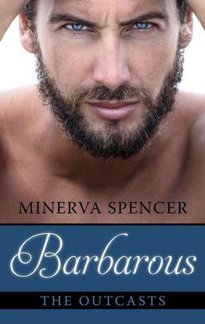 Barbarous de Minerva Spencer