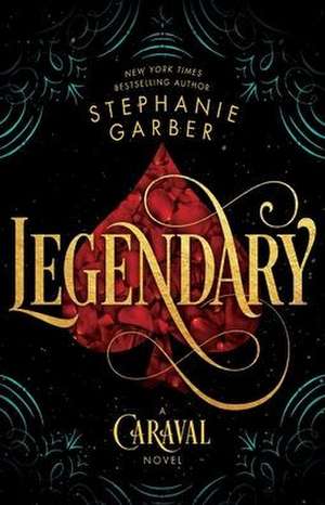 Legendary de Stephanie Garber