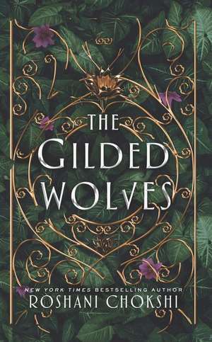 The Gilded Wolves de Roshani Chokshi