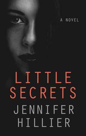 Little Secrets de Jennifer Hillier