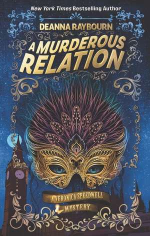 A Murderous Relation de Deanna Raybourn