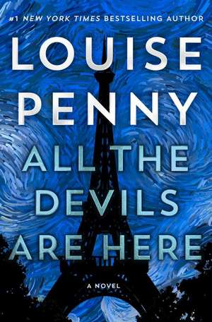 All the Devils Are Here de Louise Penny