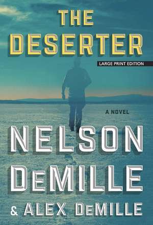 The Deserter de Nelson DeMille