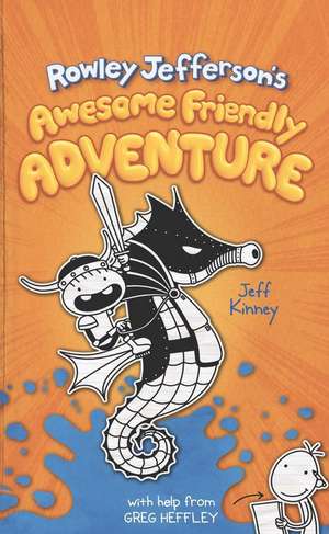 Rowley Jefferson's Awesome Friendly Adventure de Jeff Kinney