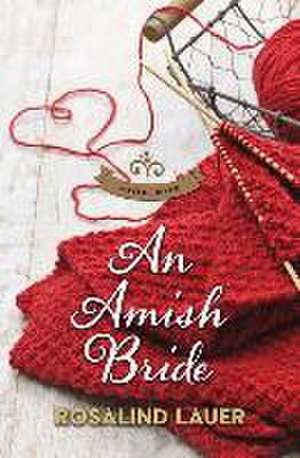 An Amish Bride de Rosalind Lauer