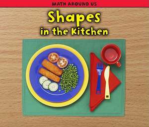 Shapes in the Kitchen de Tracey Steffora