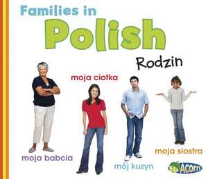 Families in Polish: [Rodziny] de Daniel Nunn