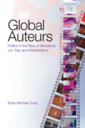 Global Auteurs de Brian Michael Goss