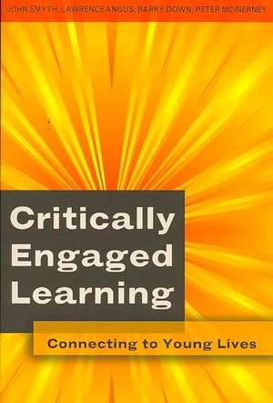 Critically Engaged Learning de John Smyth