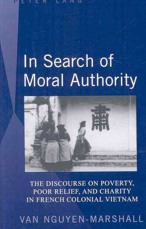 In Search of Moral Authority de Van Nguyen-Marshall