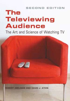 The Televiewing Audience de Robert Abelman