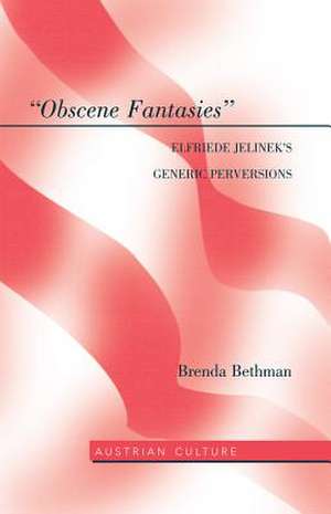 Obscene Fantasies de Brenda Bethman